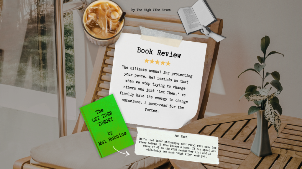 The feature image for The high vibe haven blog post. A creative banner for the book "Let them theory" review.